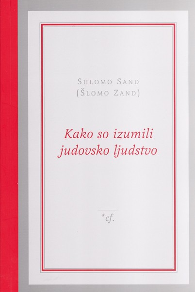 naslovnica knjige Kako so izumili judovsko ljudstvo. knjiga o judovski zgodovini in nacionalni identiteti