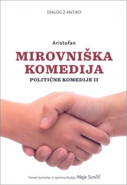 Naslovnica knjige Mirovniška komedija grškega komediografa Aristofana.