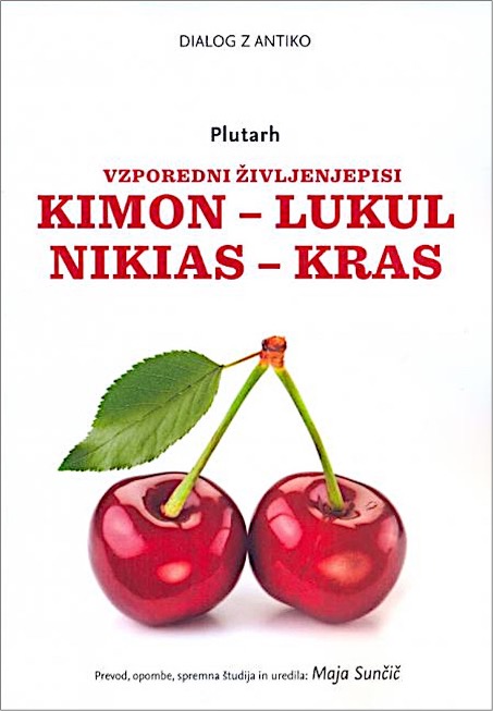 Naslovnica knjige Vzporedni življenjepisi: Kimon – Lukul, Nikias – Kras antičnega avtorja Plutarha.