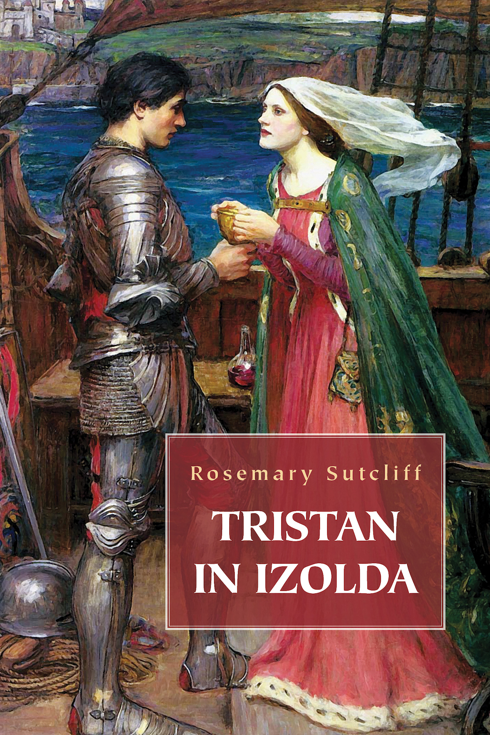 Naslovnica romana Tristan in Izolda – ljubezenska legenda v zgodovinskem ambientu
