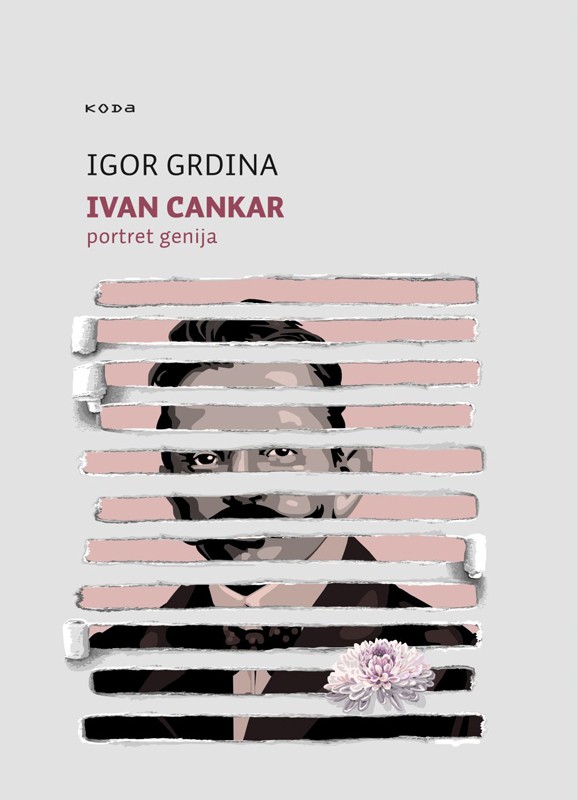 naslovnica knjige Ivan Cankar: Portret genija. biografija Ivana Cankarja Igorja Grdine