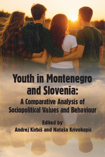 Youth in Montenegro and Slovenia: A Comparative Analysis of Sociopolitical Values and Behaviour