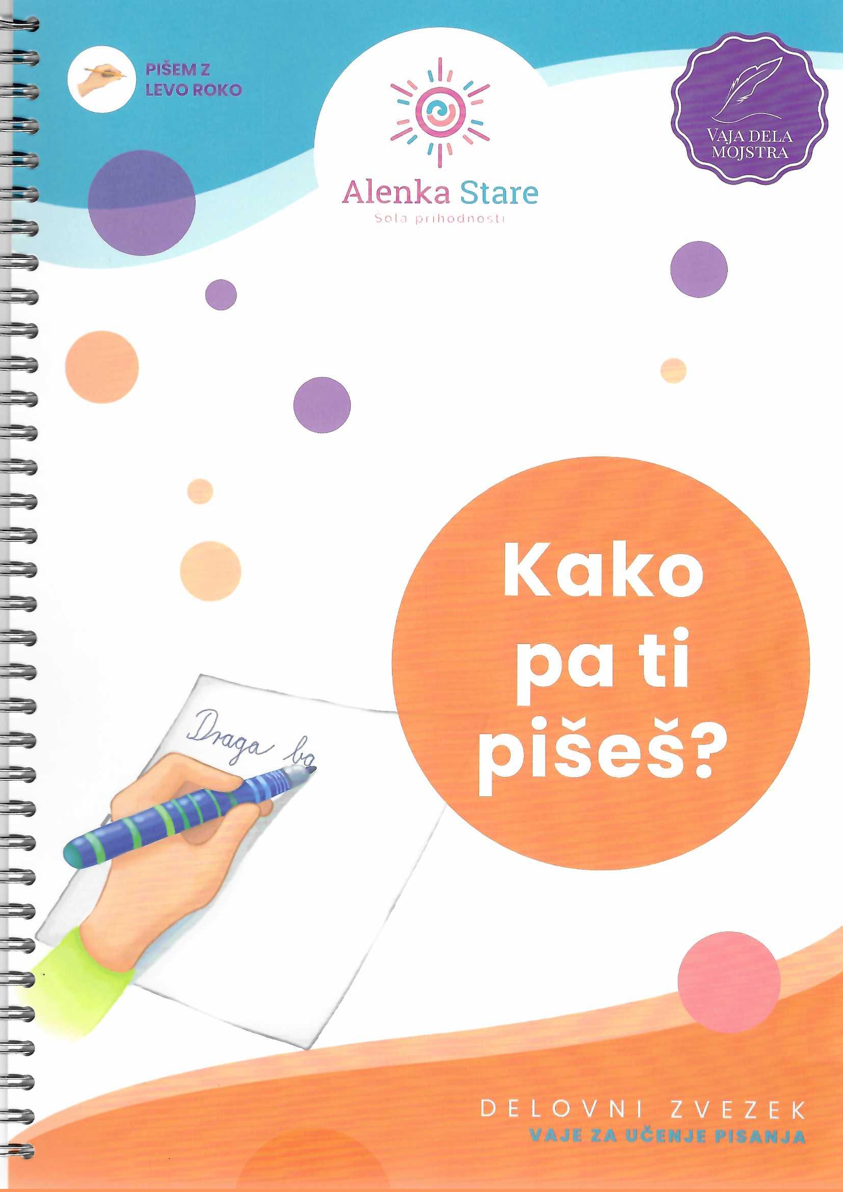 Naslovnica delovnega zvezka Kako pa ti pišeš? – leva roka