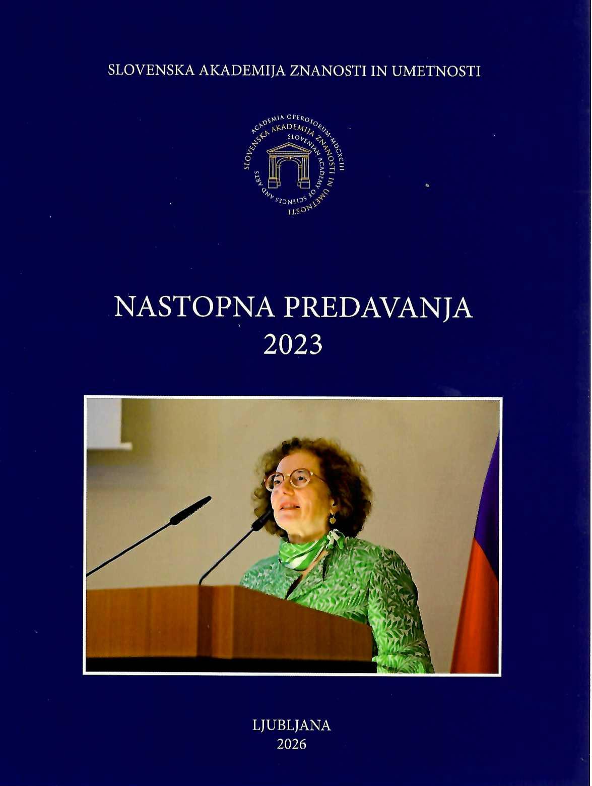 naslovnica knjige Nastopna predavanja 2023 SAZU. zbornik predavanj članov Slovenske akademije znanosti in umetnosti