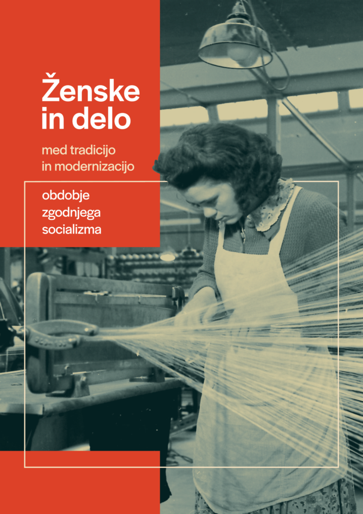 naslovnica knjige Ženske in delo med tradicijo in modernizacijo. knjiga o socializmu in položaju žensk