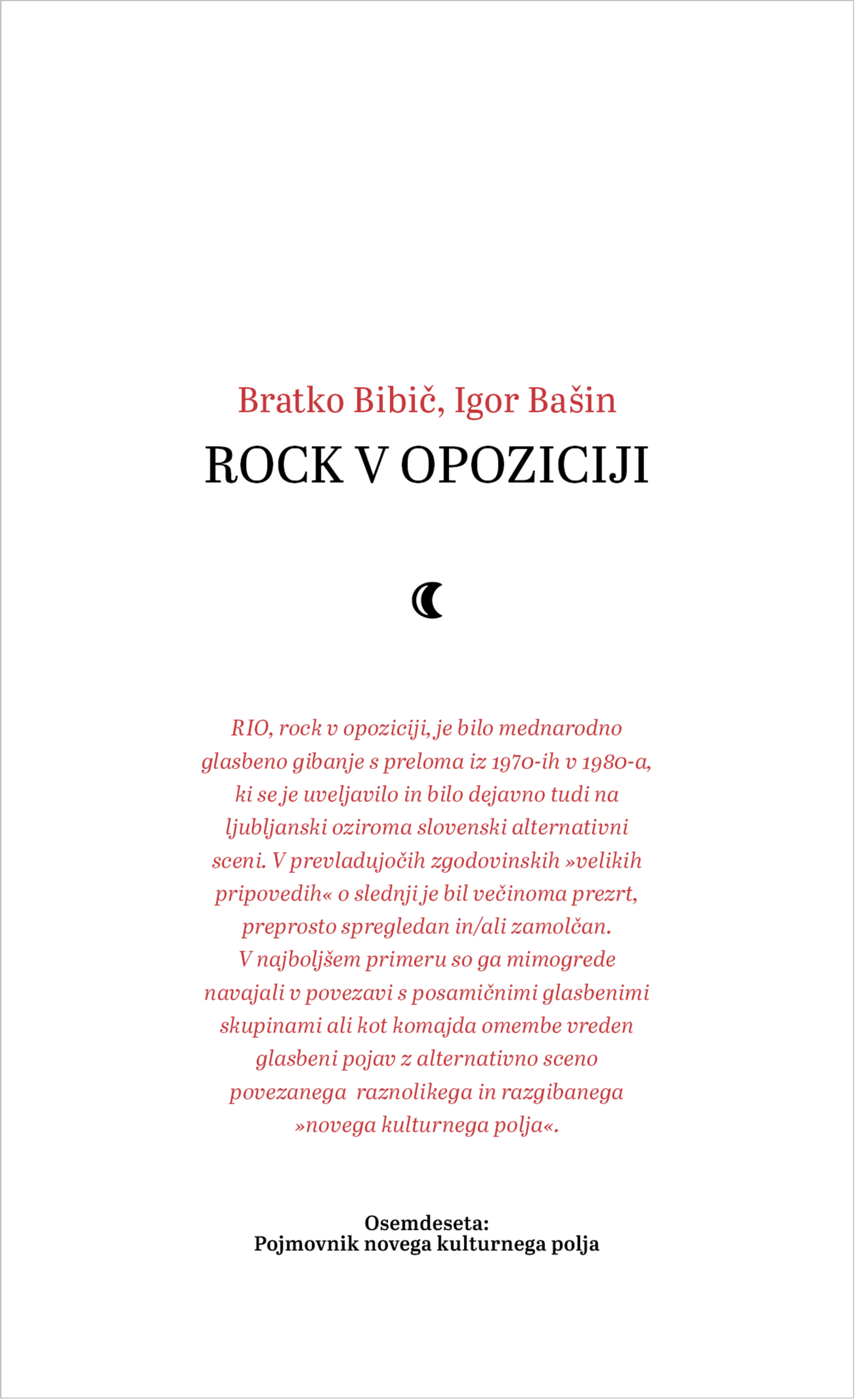 Naslovnica knjige Rock v opoziciji. knjiga o alternativni glasbi osemdesetih