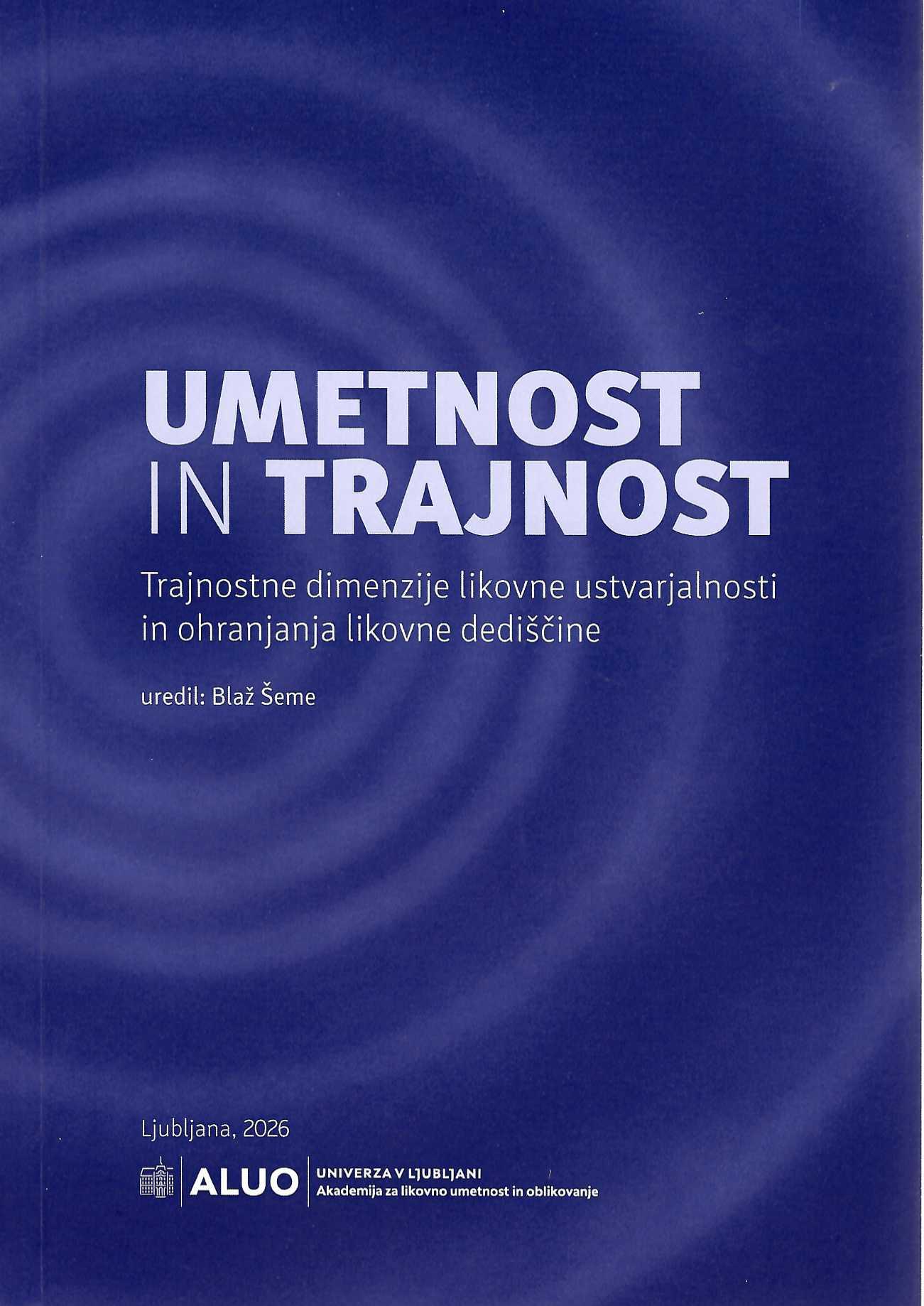 naslovnica monografije Umetnost in trajnost. znanstvena knjiga o umetnosti in trajnosti