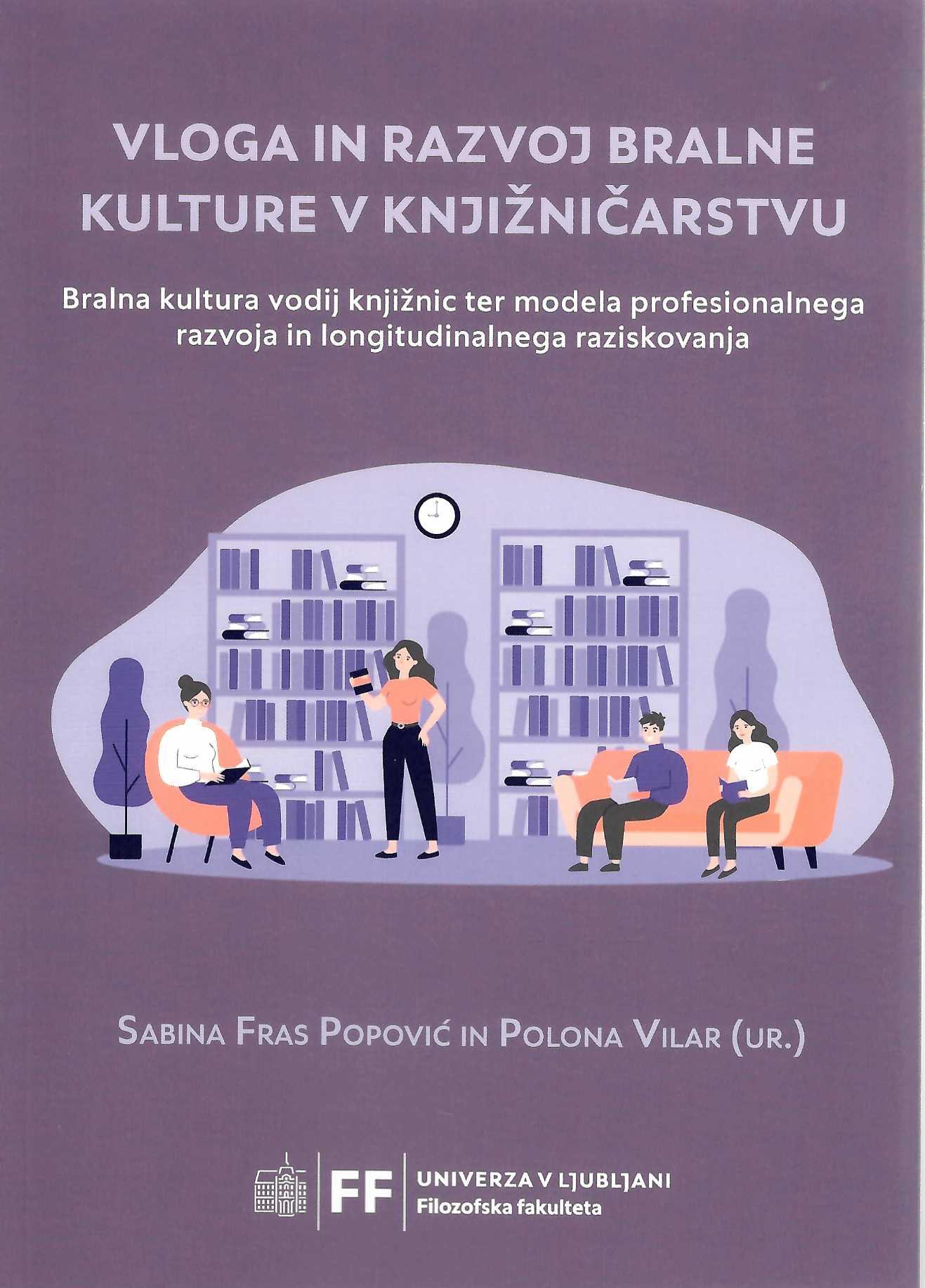 naslovnica monografije Vloga in razvoj bralne kulture v knjižničarstvu. strokovna knjiga o bralni kulturi in knjižničarstvu