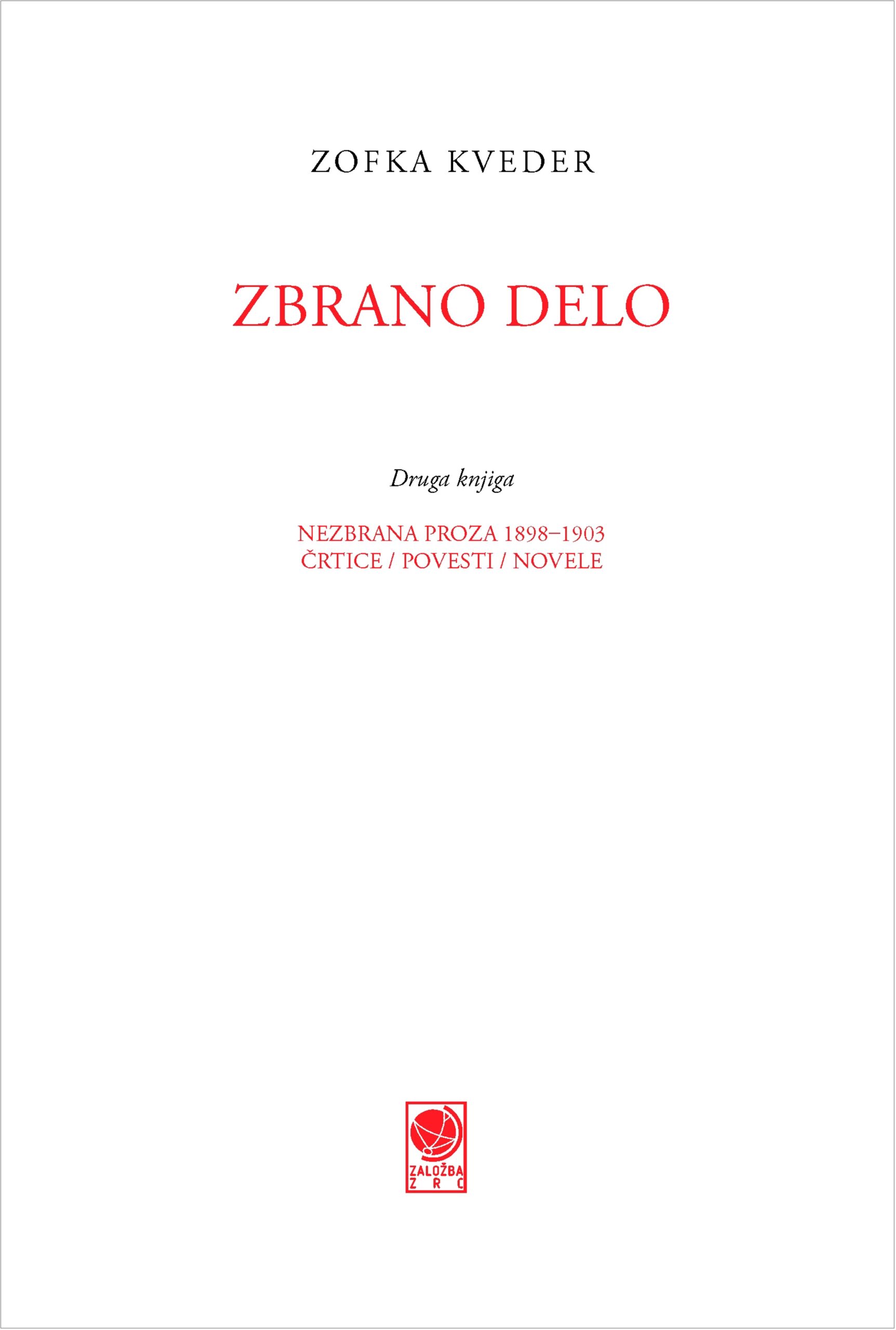 naslovnica druge knjige zbranih del Zofke Kveder. zbirka črtic in novel Zofke Kveder