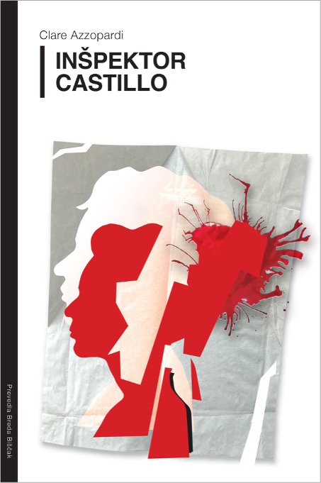 Naslovnica romana Inšpektor Castillo. roman Clare Azzopardi o družinskih skrivnostih in spominu