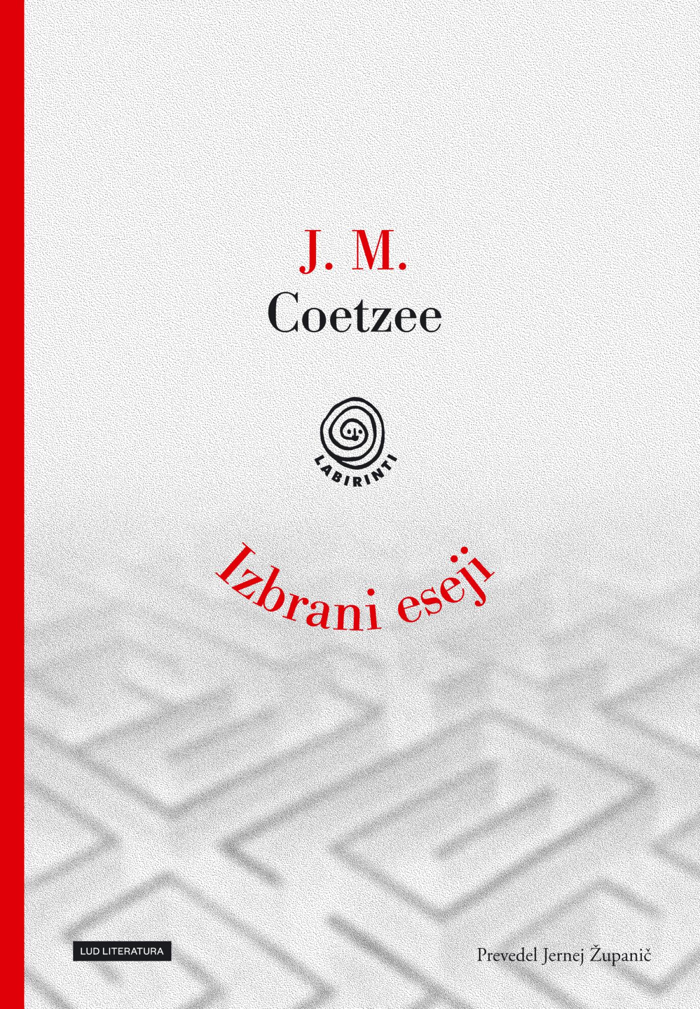 Naslovnica knjige Izbrani eseji. zbirka esejev J. M. Coetzeeja