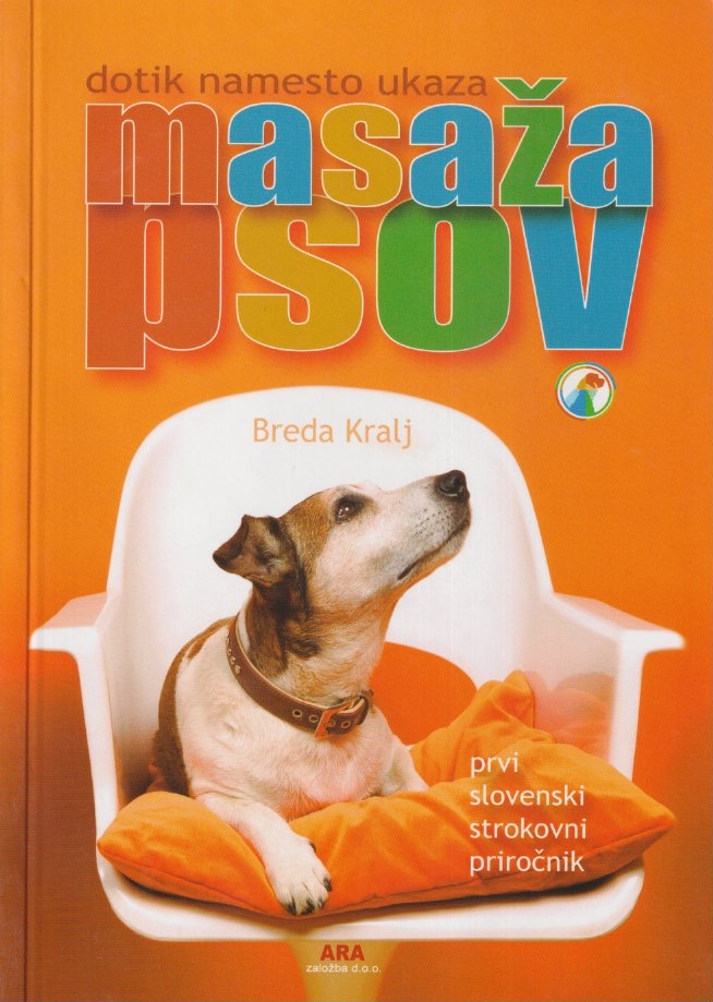 naslovnica knjige Masaža psov. priročnik Brede Kralj za masažo in dobro počutje psov