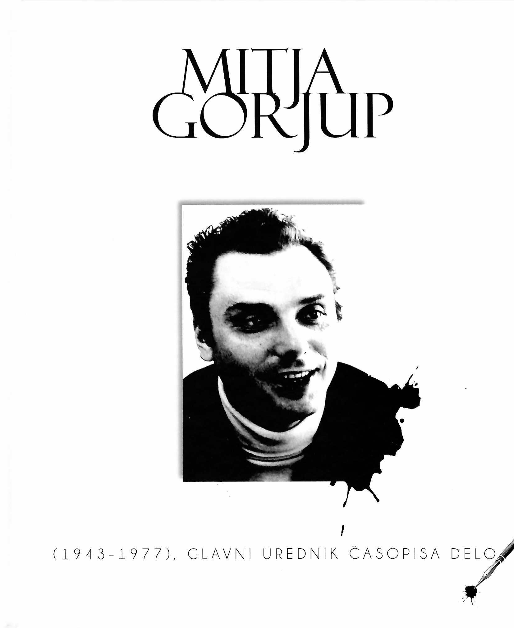 Naslovnica knjige Mitja Gorjup : (1943-1977), glavni urednik časopisa Delo : zbornik člankov ob 40. obletnici smrti Mitje Gorjupa