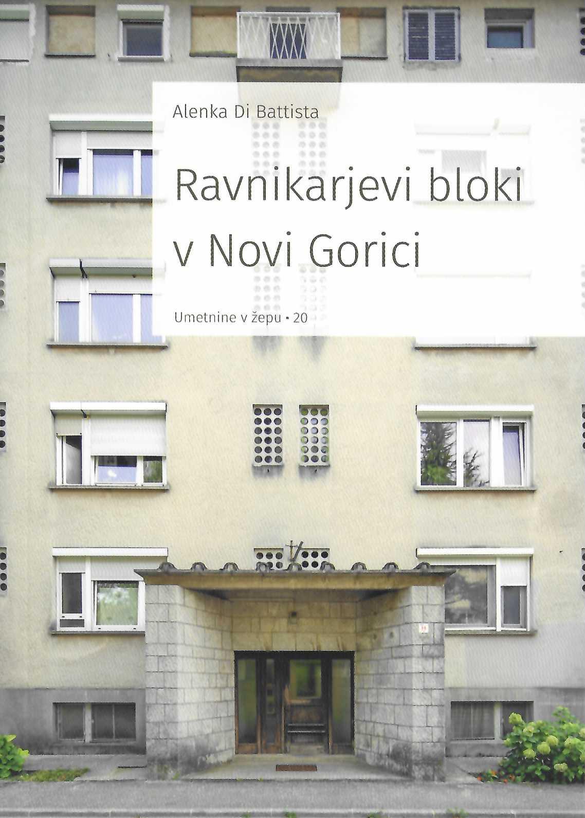 naslovnica knjige Ravnikarjevi bloki v Novi Gorici iz zbirke Umetnine v žepu. vodnik po modernistični arhitekturi Edvarda Ravnikarja