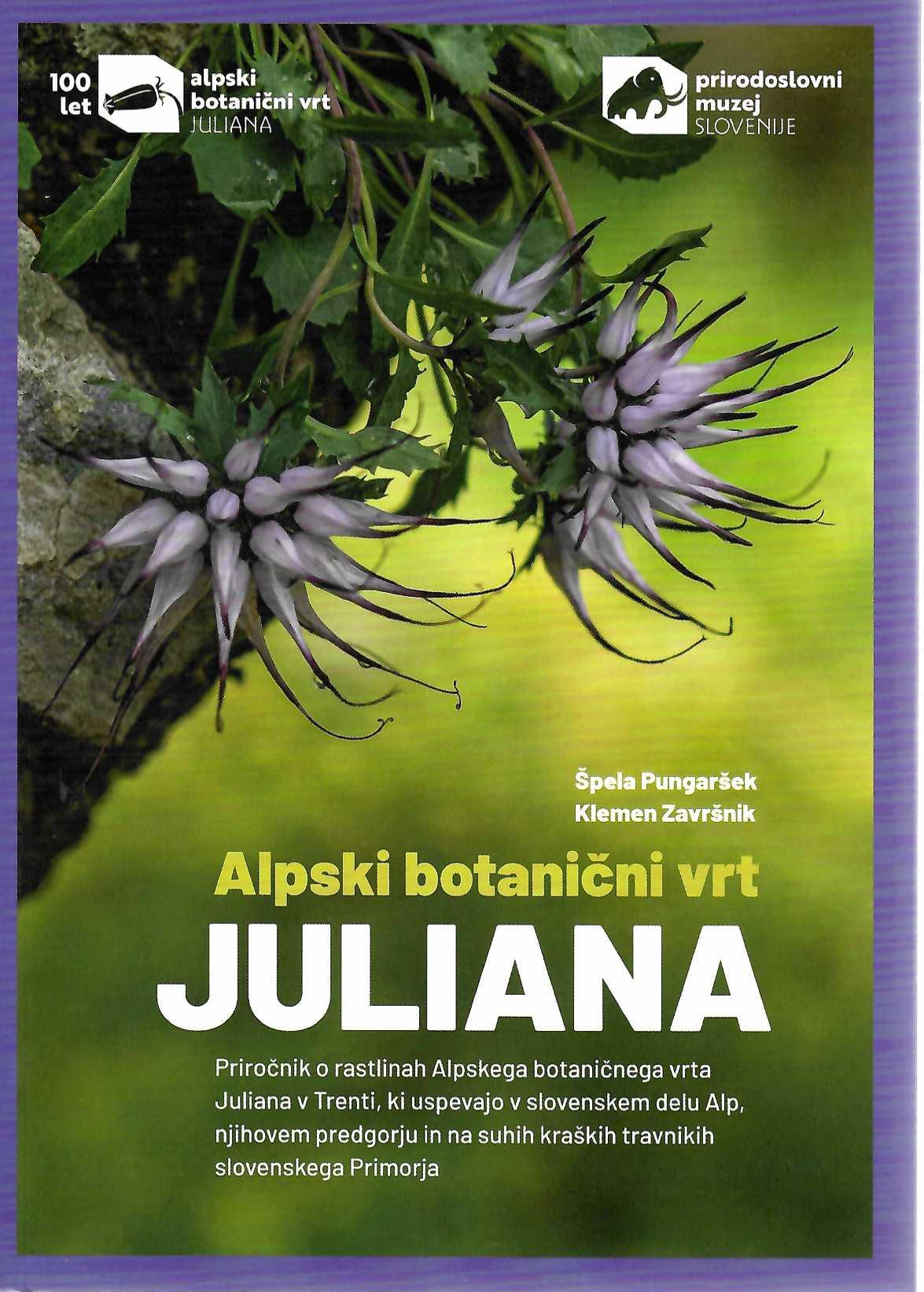 naslovnica vodnika Alpski botanični vrt Juliana. publikacija o najstarejšem alpskem botaničnem vrtu v Sloveniji