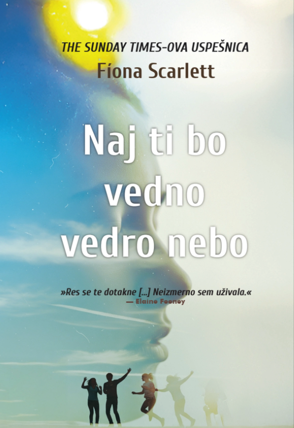 Naslovnica knjige Naj ti bo vedno vedro nebo Fione Scarlett