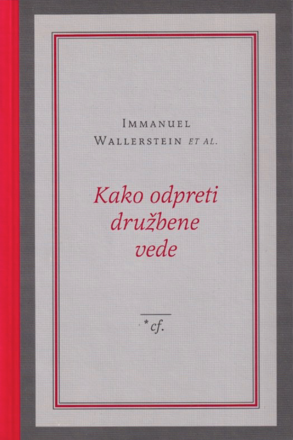 naslovnica knjige Kako odpreti družbene vede Immanuela Wallersteina in sodelavcev