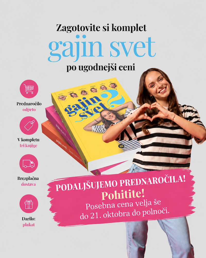 PREDNAROČILO Knjižnega kompleta Gajin svet 1, 2 in 3 Petra Bratuše in Špele Levičnik Oblak