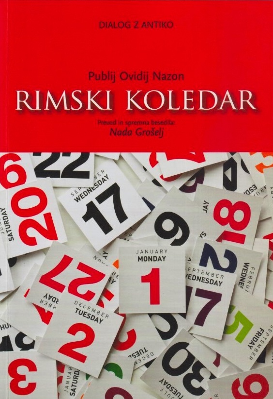 Naslovnica knjige Rimski koledar Publija Ovidija Nazona v prevodu Nade Grošelj.