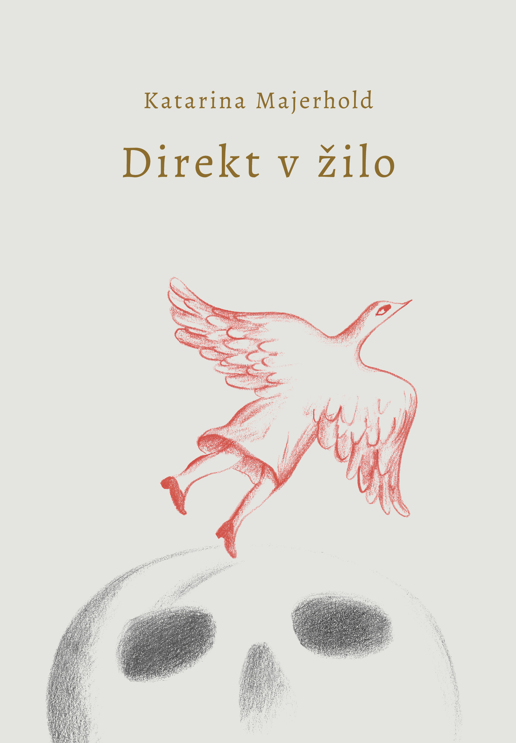 Naslovnica pesniške zbirke Direkt v žilo Katarine Majerhold, poezije o bolezni, zdravljenju, bolečini, telesu in vztrajanju pri življenju.
