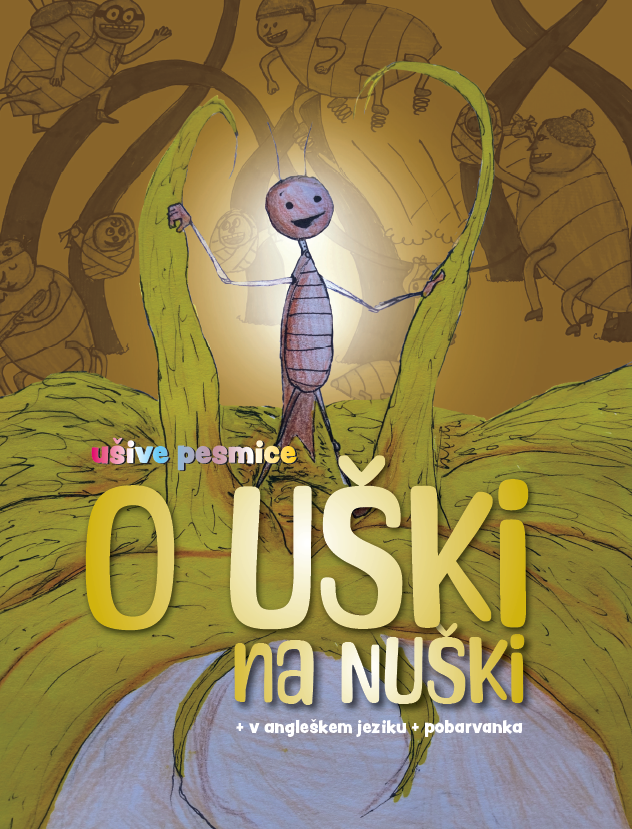 O uški na Nuški – Nuša Jezeršek, hudomušna slikanica z ušivimi pesmicami