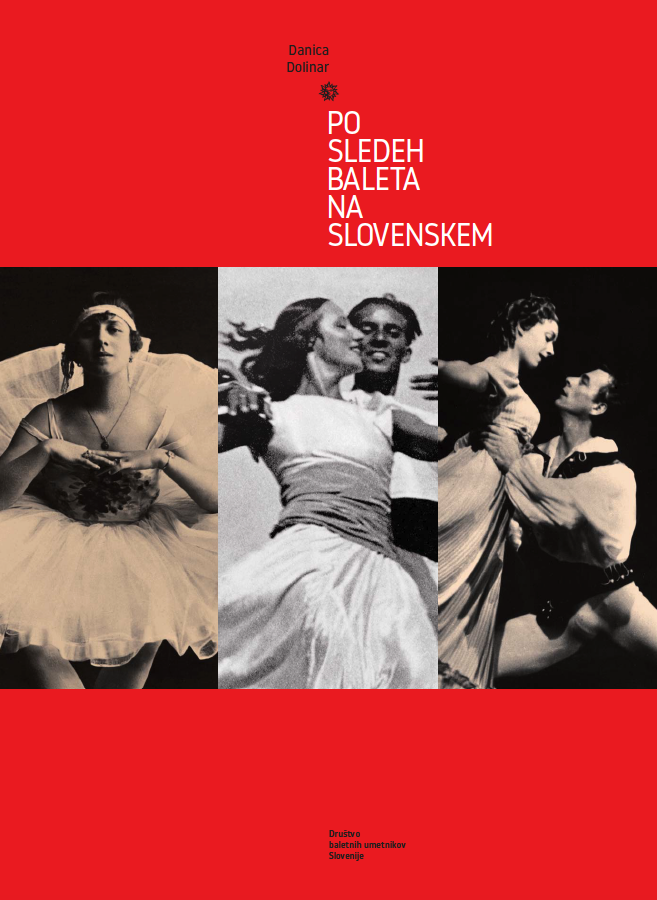 Po sledeh baleta na Slovenskem – Danica Dolinar, komplet treh knjig o zgodovini slovenskega baleta