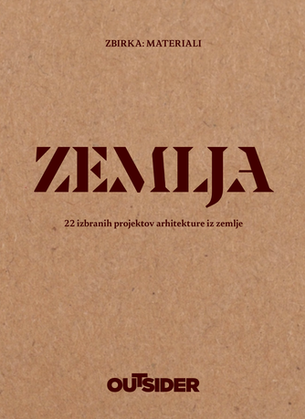 Zemlja – knjiga revije Outsider o sodobni arhitekturi in gradnji z zemljo