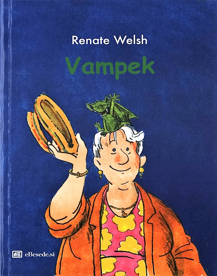 Naslovnica otroške knjige Vampek avstrijske pisateljice Renate Welsh, ki jo je ilustriral Heribert Schulmeyer.