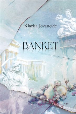 Naslovnica pesniške zbirke Banket avtorice Klarise Jovanović