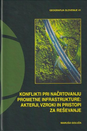Naslovnica knjige Konflikti pri načrtovanju prometne infrastrukture