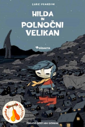 Naslovnica knjige Hilda in polnočni velikan. Zlata hruška.