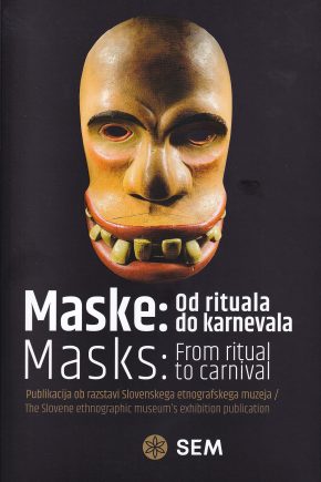 Naslovnica razstavnega kataloga Maske: od rituala do karnevala