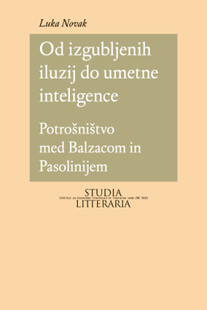 Naslovnica knjige Od izgubljenih iluzij do umetne inteligence Luke Novaka. strokovna knjiga o potrošniški družbi in literaturi