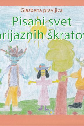 Naslovnica knjige Pisani svet prijaznih škratov