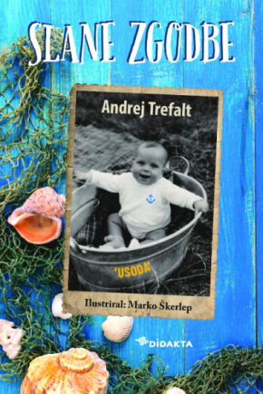 Naslovnica knjige Slane zgodbe Andreja Trefalta. knjiga o jadralskih dogodivščinah in humornih prigodah