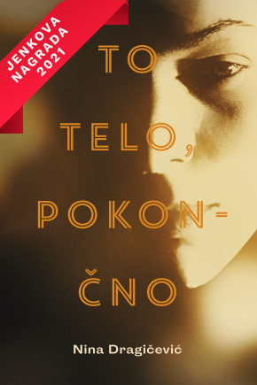 Naslovnica pesniške zbirke To telo, pokončno – Nina Dragičević