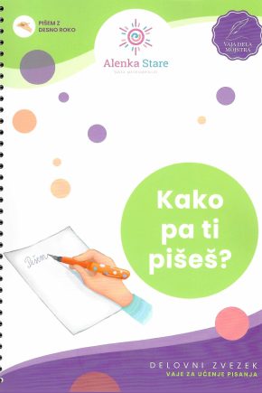 Naslovnica delovnega zvezka Kako pa ti pišeš? – desna roka