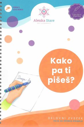 Naslovnica delovnega zvezka Kako pa ti pišeš? – leva roka