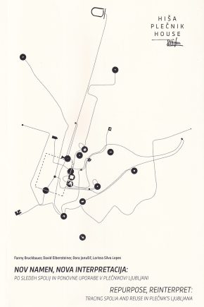 Naslovnica publikacije Nov namen, nova interpretacija – Plečnikova Ljubljana