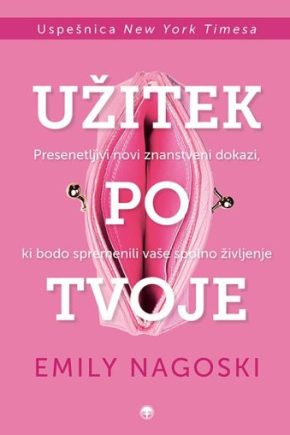 naslovnica knjige Užitek po tvoje. priročnik o ženski seksualnosti, poželenju in užitku